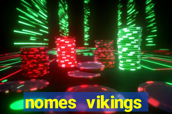 nomes vikings masculinos e significados